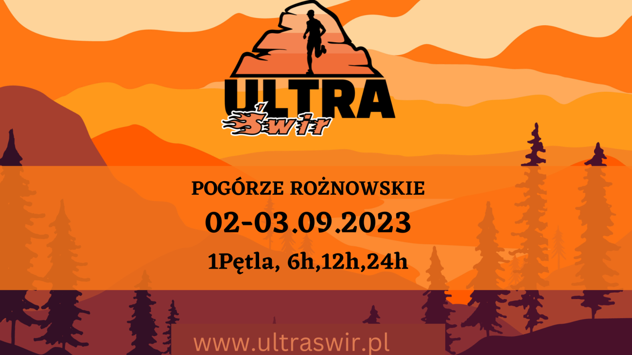 POGÓRZE ROŻNOWSKIE 02-03.09.2023 1Pętla, 6h,12h,24h